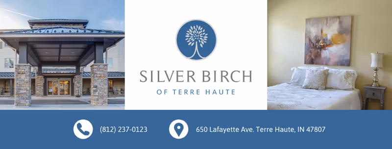 A collage with three sections: the left shows the front entrance of a building with stone pillars and a covered entryway under a blue sky; the center displays the Silver Birch of Terre Haute logo featuring a stylized tree; the right shows a bedroom with a bed, pillows, a nightstand, a lamp, and a painting on the wall. Below the images is a blue banner with a phone icon and number (812) 237-0123 and a location icon with the address 650 Lafayette Ave, Terre Haute, IN 47807.