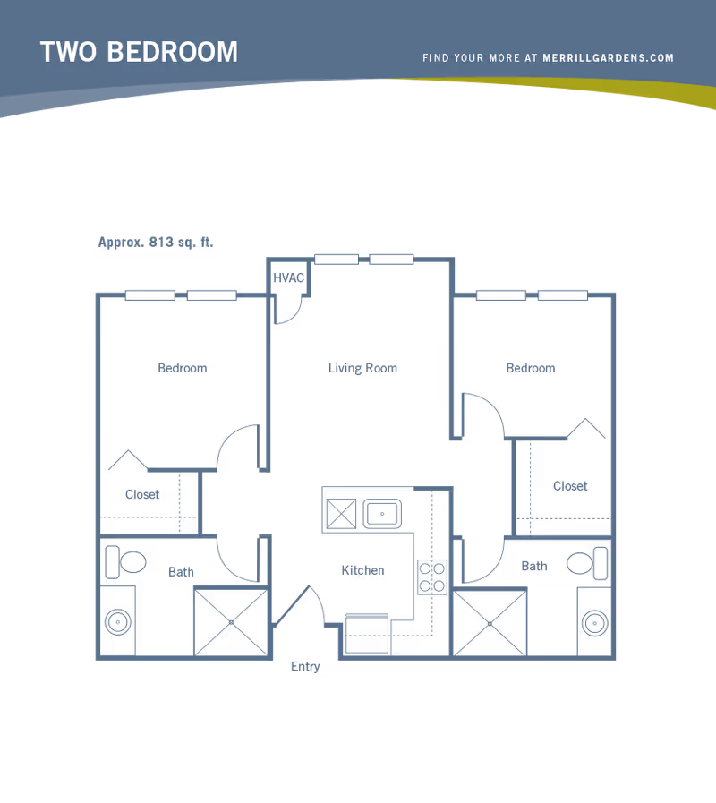 Floor plan layout of a two-bedroom apartment with approximately 813 square feet. The plan includes two bedrooms each with a closet, two bathrooms, a kitchen, a living room, an entry area, and an HVAC closet. The kitchen is centrally located between the two bedrooms and adjacent to the living room.