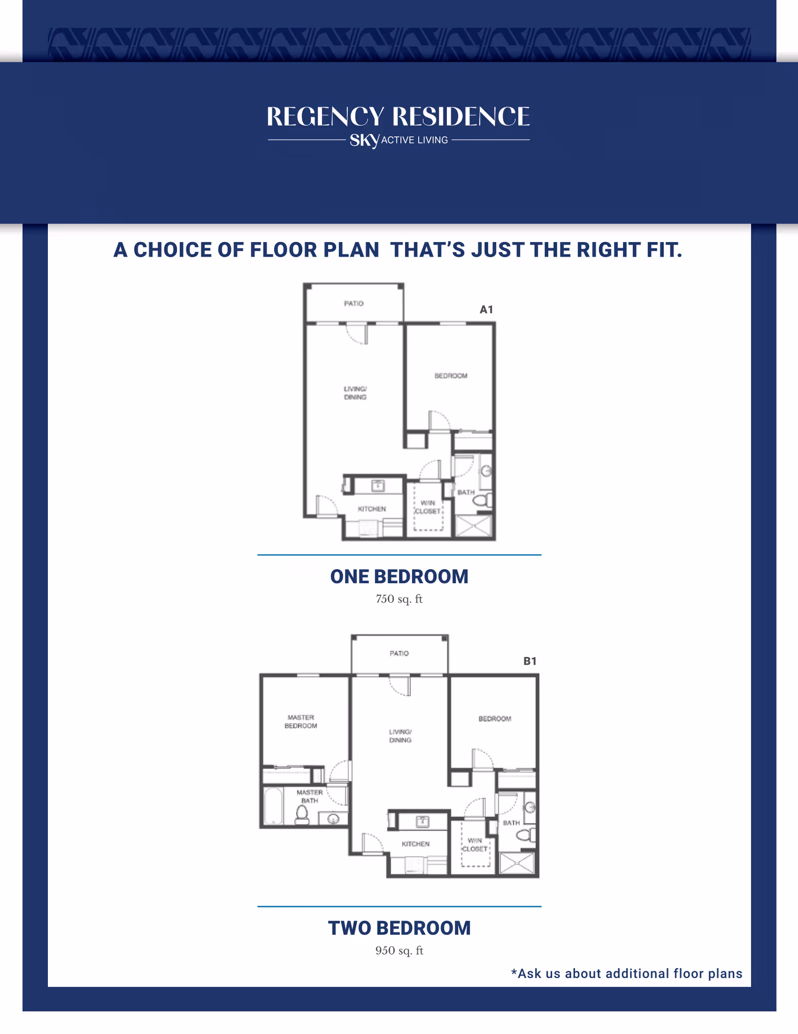 Floor plans for Regency Residence by Sky Active Living showing two options: a one-bedroom layout with 750 sq. ft. including a patio, living/dining area, kitchen, bedroom, bathroom, and walk-in closet; and a two-bedroom layout with 950 sq. ft. including a patio, living/dining area, kitchen, master bedroom with master bath, second bedroom, second bath, and walk-in closet.