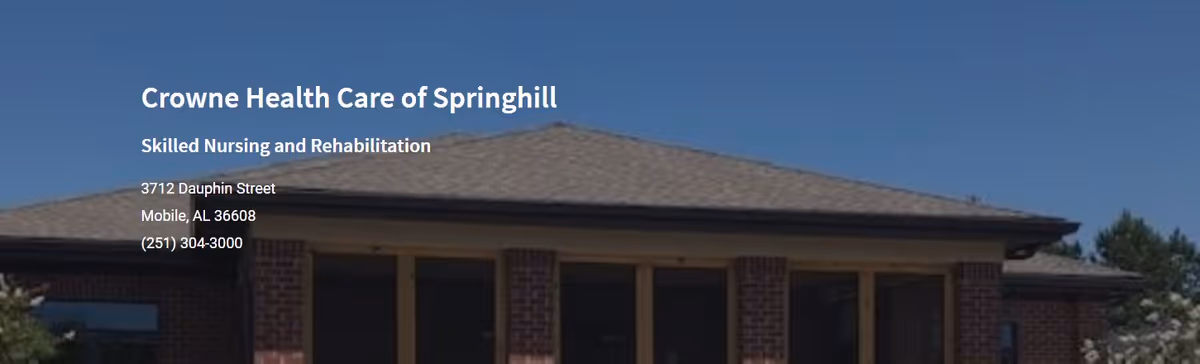 Front exterior of Crowne Health Care of Springhill with the facility name and address overlaid above the entrance.