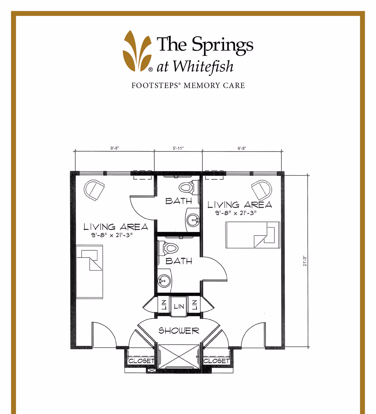 Floor plan layout of The Springs at Whitefish Footsteps Memory Care showing two living areas each measuring 9'-8" by 21'-3", two bathrooms, a central shower area, and closets adjacent to the shower. The plan includes dimensions and labels for each area.