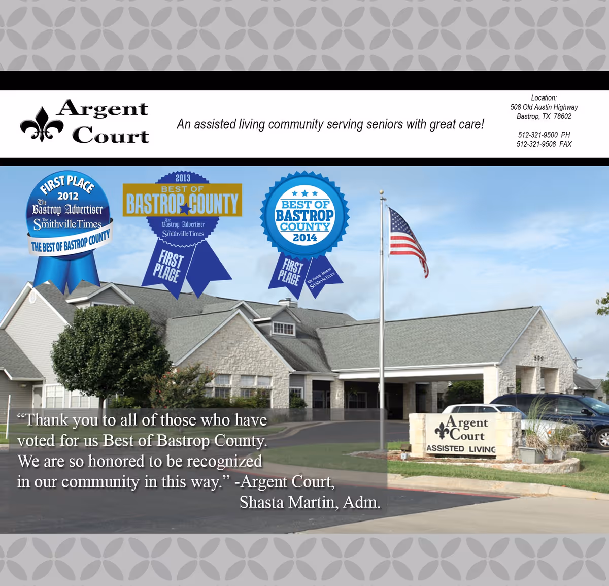 Exterior view of Argent Court Assisted Living facility with a stone and siding building, an American flag on a flagpole, and a sign displaying the facility's name. The image includes award ribbons for Best of Bastrop County from 2012, 2013, and 2014, and a thank you message from the administrator Shasta Martin.