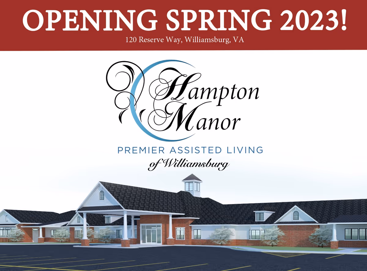Promotional rendering showing the Hampton Manor assisted living building and logo with a banner reading 'Opening Spring 2023!'