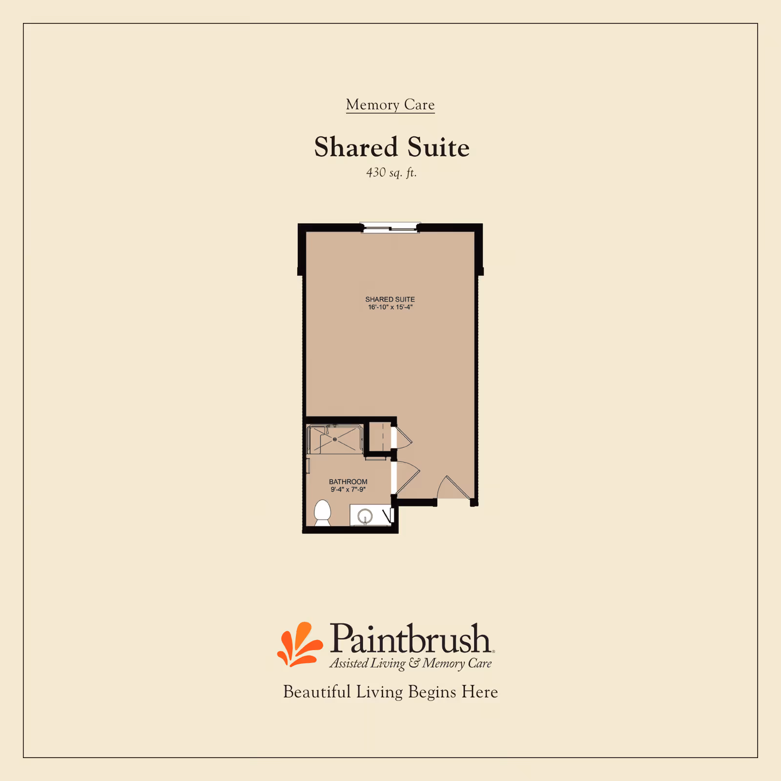 Floor plan of a memory care shared suite at Paintbrush Assisted Living, showing a 430 sq. ft. layout with a main shared suite area measuring 16 feet 10 inches by 15 feet 4 inches, and an attached bathroom measuring 9 feet 4 inches by 7 feet 9 inches. The Paintbrush Assisted Living & Memory Care logo and tagline 'Beautiful Living Begins Here' are displayed below the floor plan.