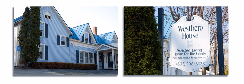 Two images side by side: the left image shows the exterior of a light blue, multi-story house with a blue metal roof and white trim, surrounded by some trees and bushes. The right image shows a white sign with black text that reads 'Westboro House Assisted Living Home For The Elderly "Next best thing to being at home" (603) 298-8326' with trees and part of the house visible in the background.