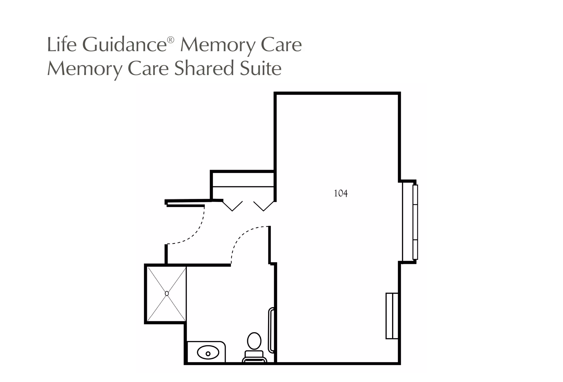 Floor plan layout of a memory care shared suite labeled 104, showing a main room, a bathroom with a toilet, sink, and shower, and entry doors.