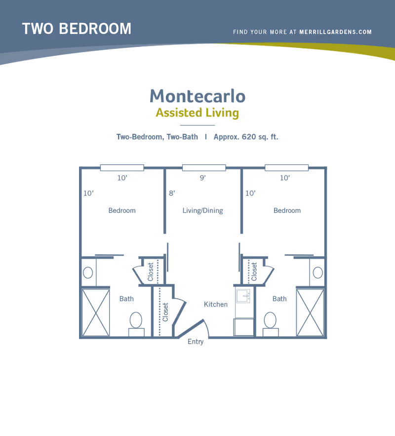 Floor plan of a two-bedroom, two-bath assisted living apartment named Montecarlo at Merrill Gardens. The layout includes two bedrooms each measuring 10 by 10 feet, two bathrooms, a living/dining area measuring 8 by 9 feet, a kitchen, closets, and an entryway. The approximate area is 620 square feet.