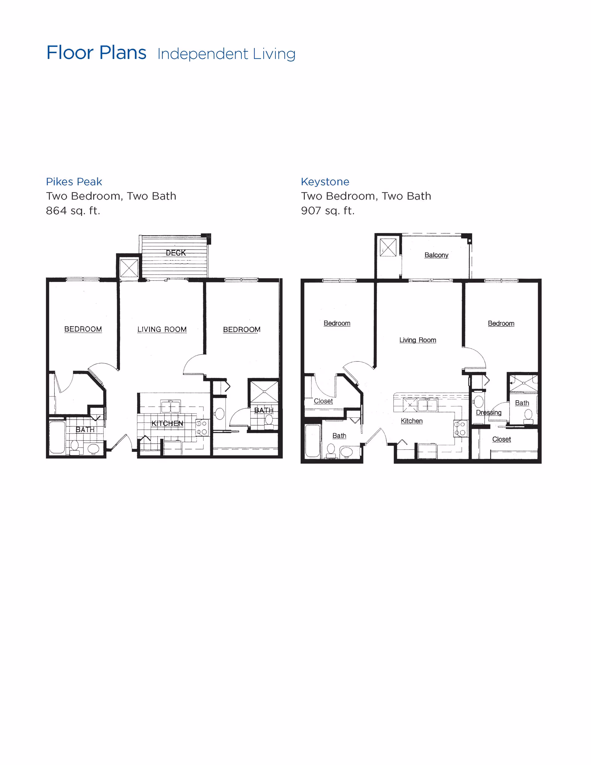 Floor plans for two independent living apartments named Pikes Peak and Keystone. Both have two bedrooms and two bathrooms. Pikes Peak is 864 sq. ft. with a deck, living room, kitchen, two bedrooms, and two bathrooms. Keystone is 907 sq. ft. with a balcony, living room, kitchen, two bedrooms, two bathrooms, closets, and a dressing area.