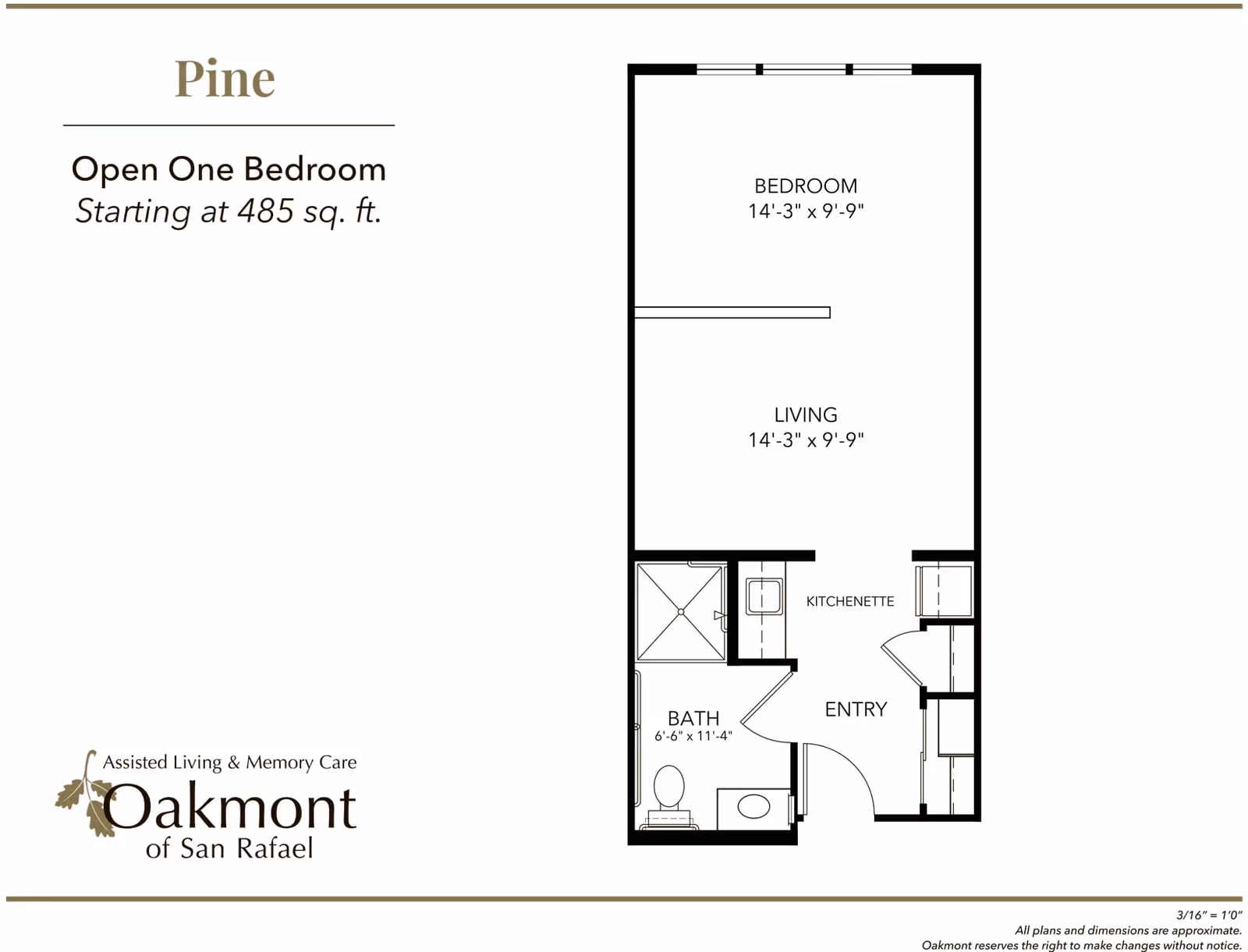 Floor plan of Pine open one bedroom apartment starting at 485 sq. ft. It includes a bedroom measuring 14 feet 3 inches by 9 feet 9 inches, a living area of the same size, a kitchenette, an entry area, and a bathroom measuring 6 feet 6 inches by 11 feet 4 inches. The plan is labeled with Oakmont of San Rafael Assisted Living & Memory Care.