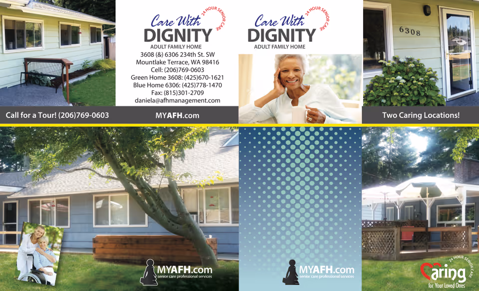 Collage of images and information for Care With Dignity 2 adult family home. Top left shows the exterior of a light yellow house with a bench and green lawn. Top center displays the Care With Dignity logo, contact details, and addresses for two locations in Mountlake Terrace, WA. Top right shows the entrance of a house with the number 6308 and some greenery. Bottom left shows a blue house with a tree in front and an inset photo of a caregiver with an elderly woman. Bottom right shows an outdoor patio area with umbrellas and seating surrounded by trees. The center bottom has a blue dotted pattern with the MYAFH.com logo and tagline.