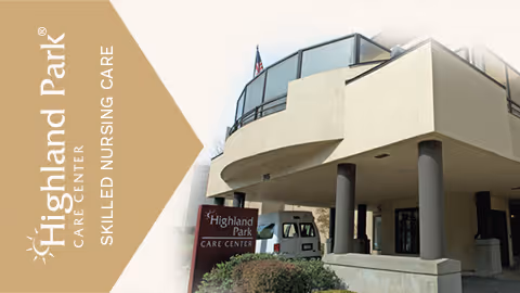 Exterior view of Highland Park Care Center showing the building entrance with a covered drop-off area supported by columns, an American flag, and a sign reading 'Highland Park Care Center'.
