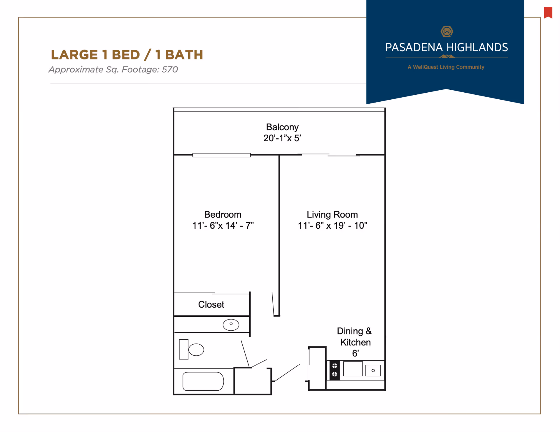 Floor plan of a large 1 bedroom, 1 bathroom apartment with approximate square footage of 570. The layout includes a bedroom measuring 11 feet 6 inches by 14 feet 7 inches, a living room measuring 11 feet 6 inches by 19 feet 10 inches, a balcony measuring 20 feet 1 inch by 5 feet, a closet, a bathroom with a bathtub and toilet, and a combined dining and kitchen area measuring 6 feet. The floor plan is from Pasadena Highlands, a WellQuest Living Community.