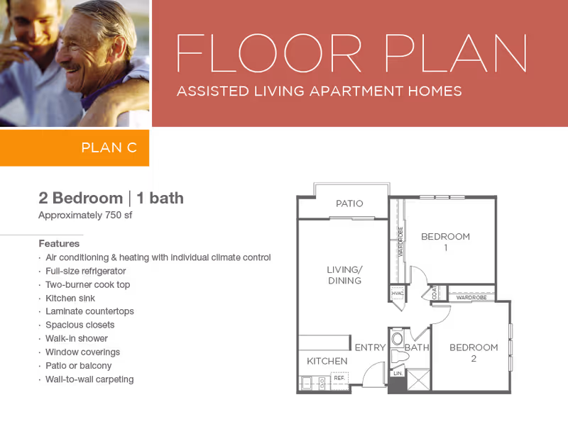 Floor plan for an assisted living apartment home labeled Plan C, featuring 2 bedrooms and 1 bath, approximately 750 square feet. The plan includes air conditioning and heating with individual climate control, full-size refrigerator, two-burner cooktop, kitchen sink, laminate countertops, spacious closets, walk-in shower, window coverings, patio or balcony, and wall-to-wall carpeting. The image also shows a smiling elderly man with a younger person in the top left corner.