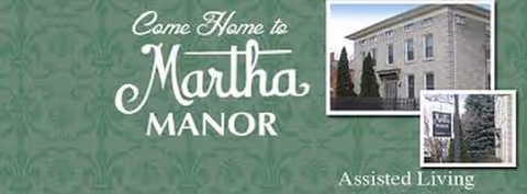 Promotional banner for Martha Manor Assisted Living featuring exterior building photos
