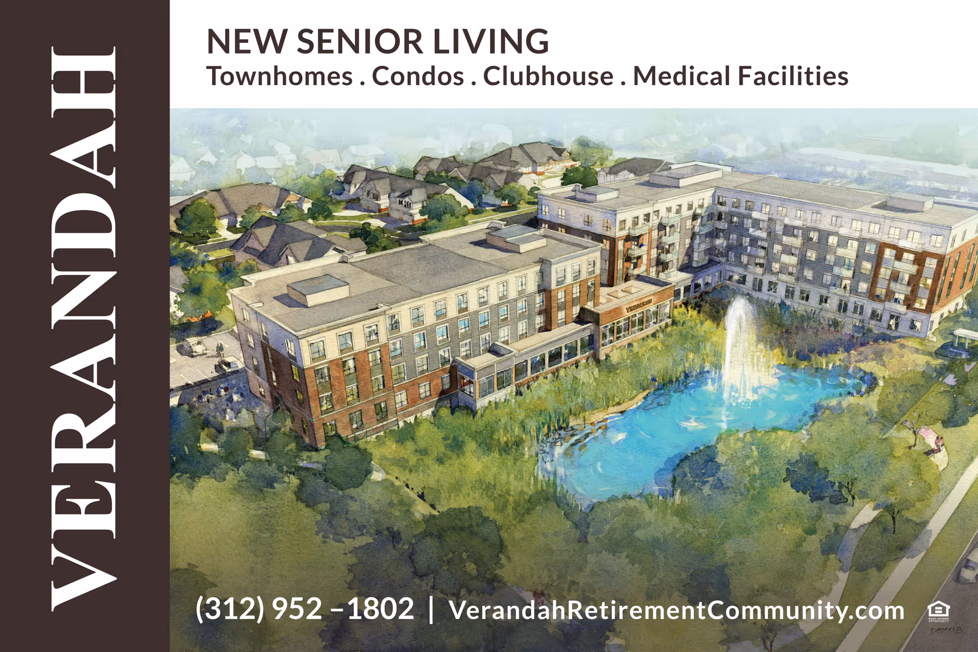 Aerial view illustration of Verandah Retirement/Senior Living Community featuring multiple buildings including townhomes, condos, and a clubhouse surrounding a landscaped area with a large pond and a central fountain.
