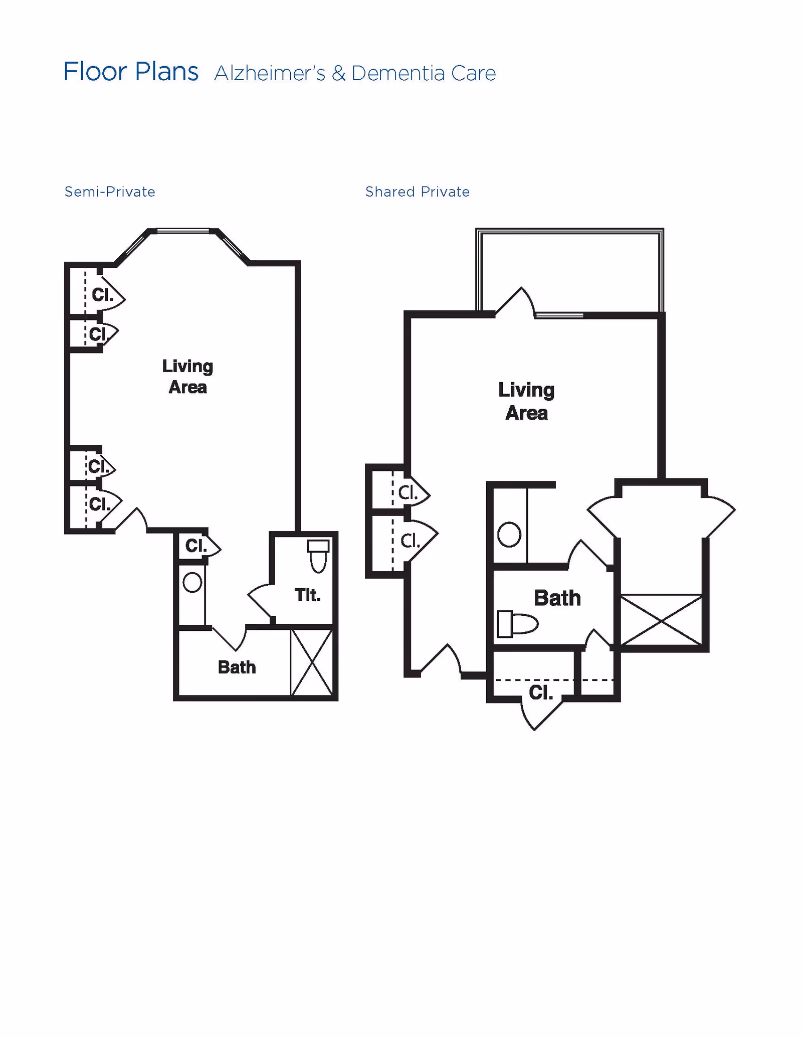 Floor plans for Alzheimer’s and Dementia Care showing layouts for Semi-Private and Shared Private units. Each plan includes a living area, bathroom, toilet, and multiple closets labeled as 'Cl.'