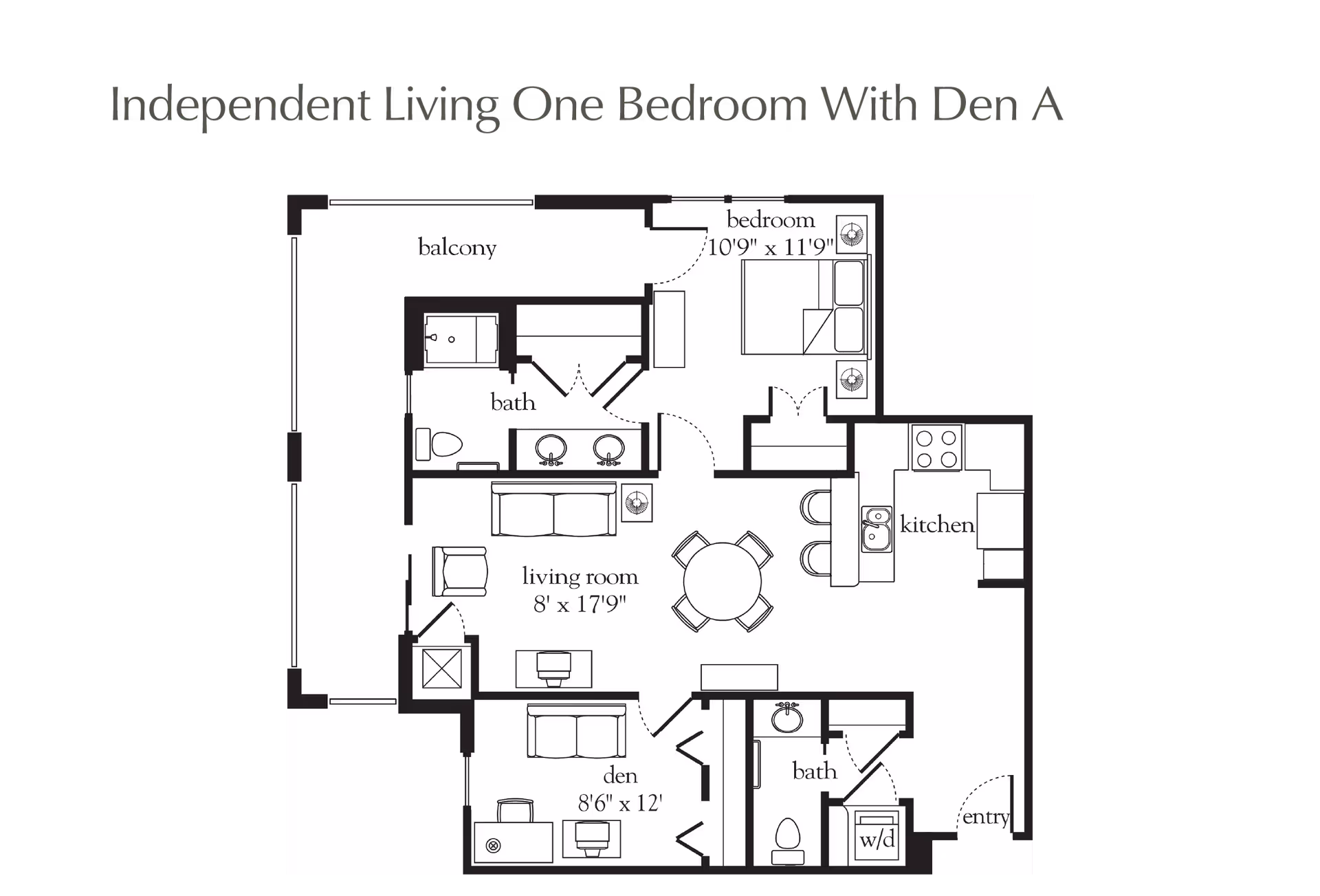 Floor plan titled Independent Living One Bedroom With Den A showing a layout with a balcony, bedroom, two bathrooms, living room, den, kitchen, and entry area. The living room measures 8 feet by 17 feet 9 inches, the bedroom measures 10 feet 9 inches by 11 feet 9 inches, and the den measures 8 feet 6 inches by 12 feet. The plan includes furniture and fixtures like beds, sofas, tables, sinks, toilets, and kitchen appliances.