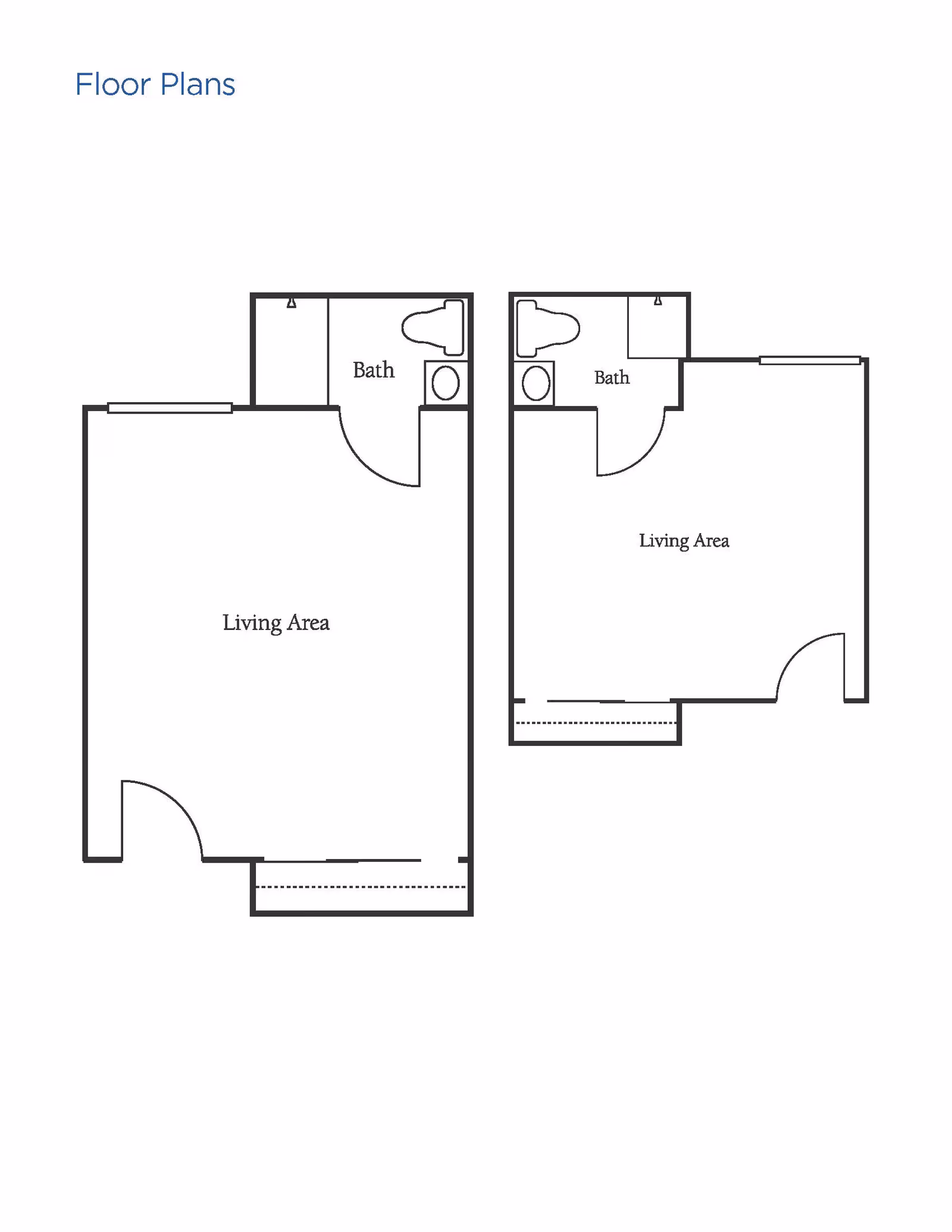Black and white floor plan diagram showing two layouts, each with a living area and a bathroom. The left layout has a door on the bottom left and a bathroom in the top right corner. The right layout has a door on the bottom right and a bathroom in the top left corner.