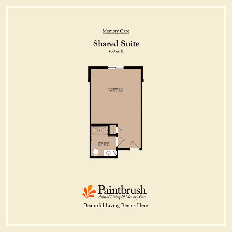 Floor plan of a Memory Care Shared Suite at Paintbrush Assisted Living, showing a 430 square feet layout with a shared suite area measuring 16 feet 10 inches by 15 feet 4 inches and an attached bathroom measuring 9 feet 4 inches by 7 feet 9 inches. The image includes the Paintbrush Assisted Living & Memory Care logo and the tagline 'Beautiful Living Begins Here'.