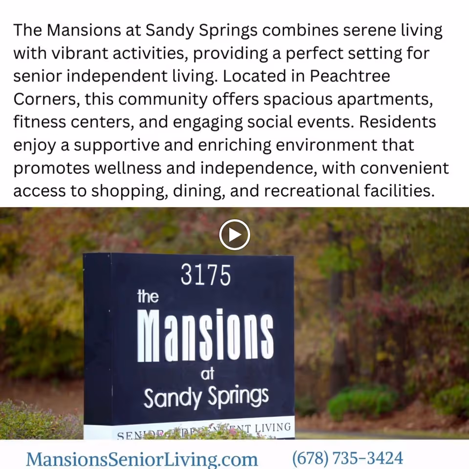 Outdoor sign reading 'The Mansions at Sandy Springs' with address number 3175 and the community's website and phone shown below.