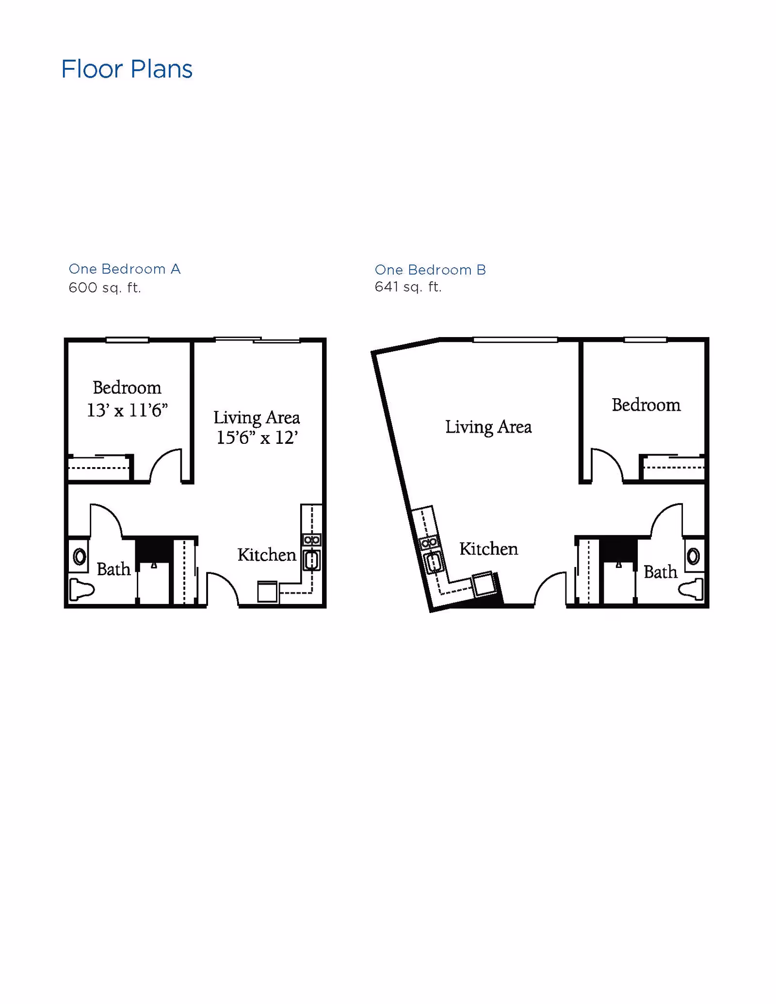 Floor plans for two one-bedroom apartments labeled One Bedroom A and One Bedroom B. One Bedroom A is 600 sq. ft. with a bedroom measuring 13 feet by 11 feet 6 inches, a living area measuring 15 feet 6 inches by 12 feet, a kitchen, and a bathroom. One Bedroom B is 641 sq. ft. with a living area, kitchen, bedroom, and bathroom arranged in a slightly angled layout.