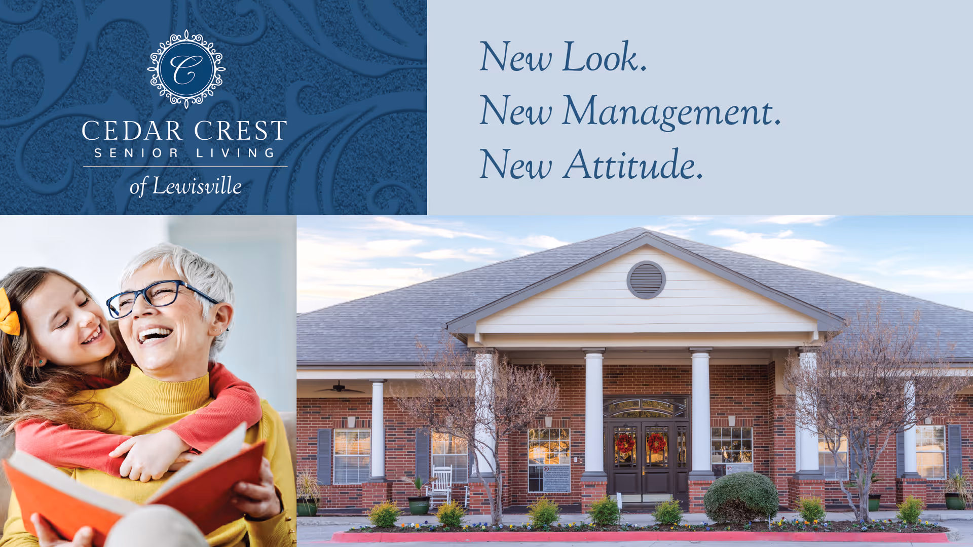 Promotional image for Cedar Crest Senior Living of Lewisville featuring a smiling elderly woman with a young girl hugging her from behind while holding a book, alongside a photo of the senior living facility's brick building exterior with white columns and landscaping under a blue sky. Text reads: 'New Look. New Management. New Attitude.'