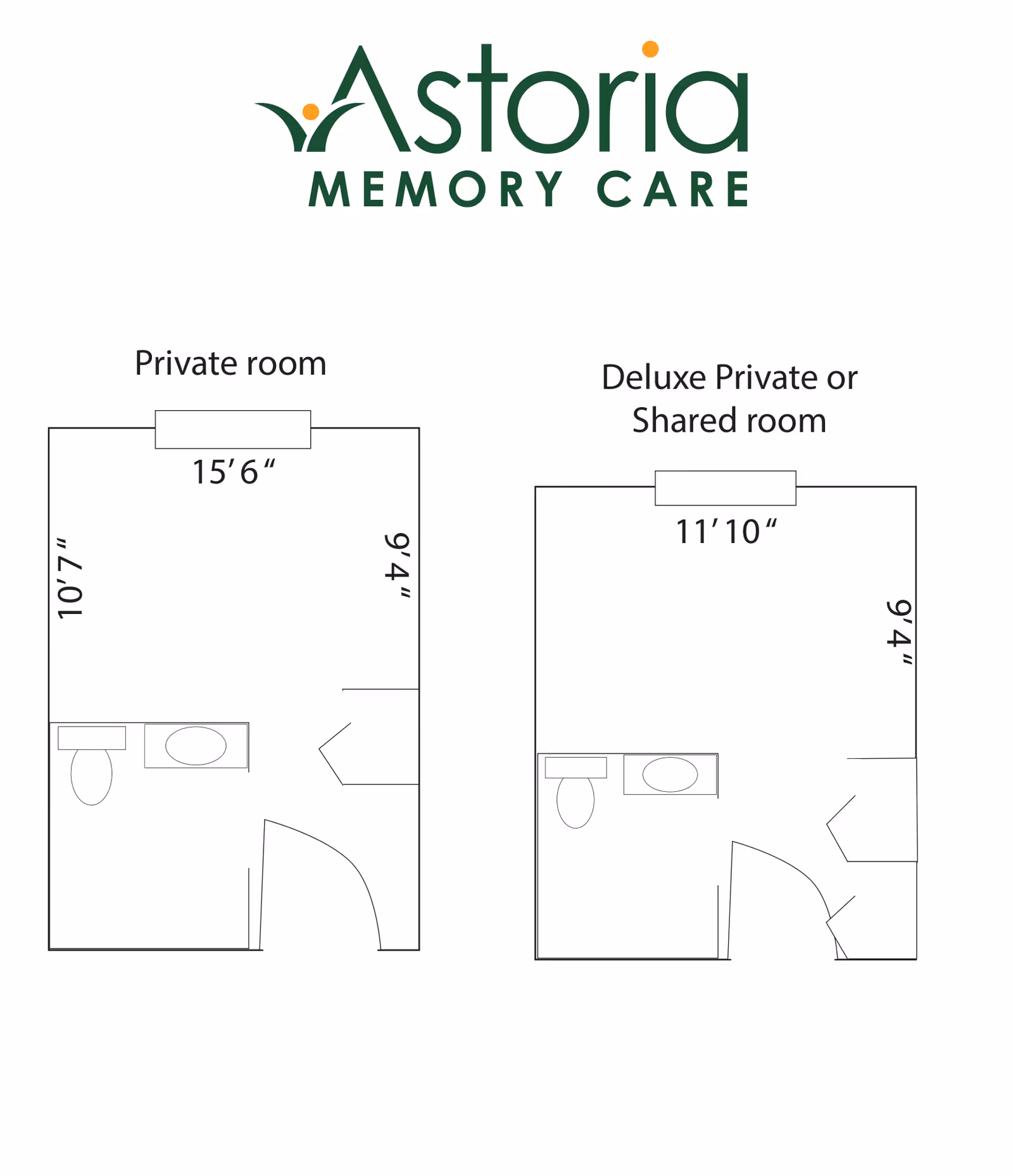 Floor plan layout showing two types of rooms at Astoria Memory Care: a Private room measuring 15 feet 6 inches by 10 feet 7 inches, and a Deluxe Private or Shared room measuring 11 feet 10 inches by 9 feet 4 inches. Both rooms include a bathroom area with a toilet and sink.