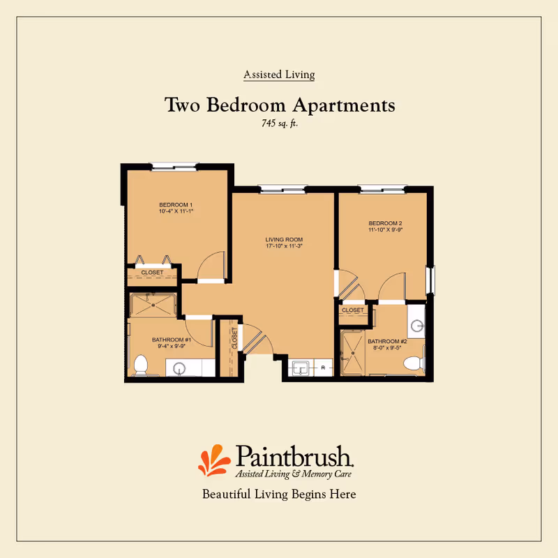 Floor plan of a two-bedroom assisted living apartment with a total area of 745 square feet. The layout includes Bedroom 1 (10'-4" x 11'-1") with a closet, Bedroom 2 (11'-10" x 9'-9") with a closet, a living room (17'-10" x 11'-3"), Bathroom #1 (9'-4" x 9'-9") with a toilet and sink, and Bathroom #2 (8'-0" x 9'-5") with a toilet and sink. The floor plan is labeled with Paintbrush Assisted Living & Memory Care logo and the tagline "Beautiful Living Begins Here."