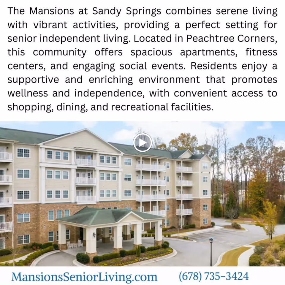 Exterior view of The Mansions at Sandy Springs Senior Independent Living building, a multi-story residential facility with balconies, a covered entrance, and surrounding landscaped grounds with trees and shrubs.