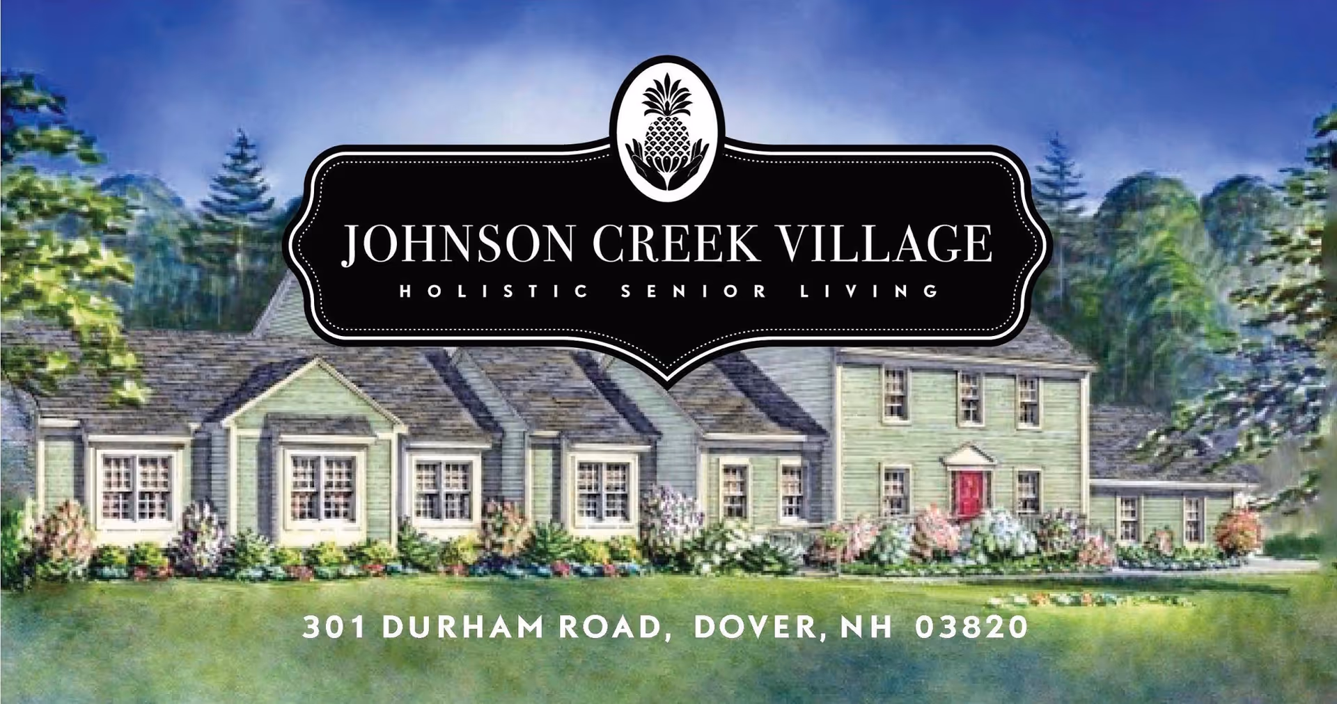 Illustration of a large, light green senior living facility building with multiple windows and a red door, surrounded by trees and bushes under a blue sky. The text overlay reads 'Johnson Creek Village Holistic Senior Living' with the address '301 Durham Road, Dover, NH 03820'.