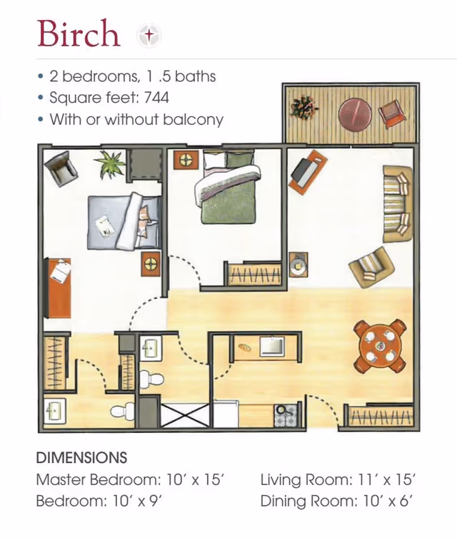 Floor plan of Birch apartment with 2 bedrooms, 1.5 baths, 744 square feet, and optional balcony. Includes master bedroom (10x15), second bedroom (10x9), living room (11x15), dining room (10x6), kitchen, bathrooms, and balcony with furniture.